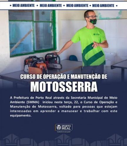 Porto Real – RJ Prefeitura de Porto Real inicia o Curso de operação e manutenção de motosserra