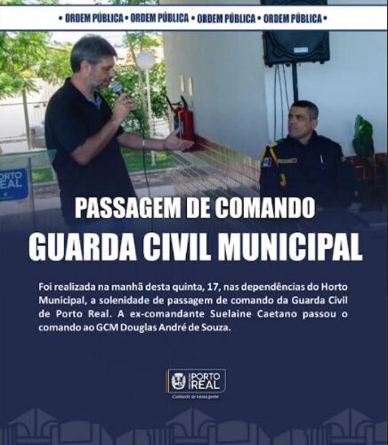 Prefeitura de Porto Real muda de  comando da Guarda Civil Municipal