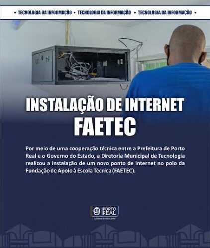 A prefeitura  de Porto Real  realizou  a Instalação de internet na FAETEC