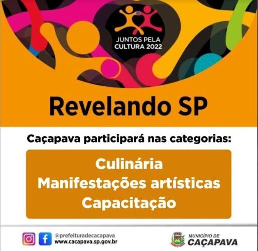 Caçapava participa do Revelando SP 2022 nas categorias culinária, manifestações artísticas e capacitação