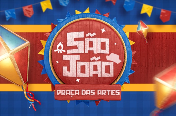 Vem aí a Festa de São João na Praça das Artes￼