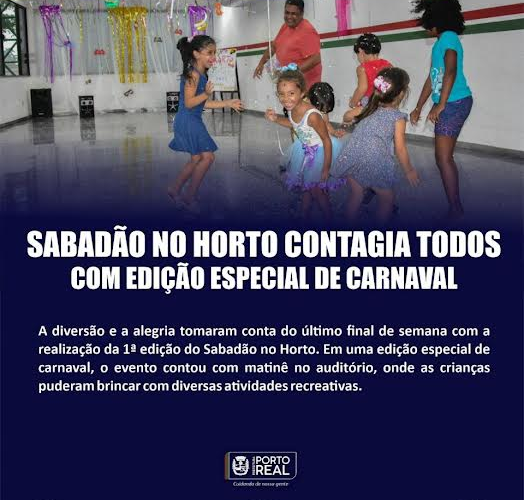 Sabadão no Horto contagia todos com edição especial de carnaval
