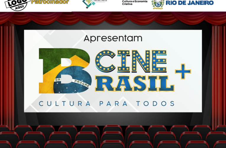 Cine+ Brasil – Cultura para todos